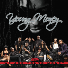 Young Money - We Are Young Money.png