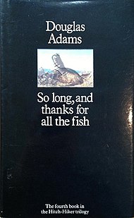 So Long, and Thanks for All the Fish (The Hitchhiker's Guide to the Galaxy) Douglas Adams
