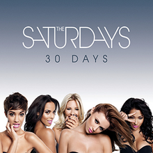 The Saturdays – 30 Days (Official Single Cover).png