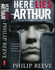 Here Lies Arthur   [HERE LIES ARTHUR] [Paperback] Philip'(Author) Reeve