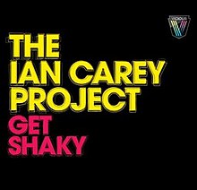 Ian Carey Get Shaky.jpg