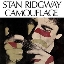 Stan Ridgway - Camouflage.jpg