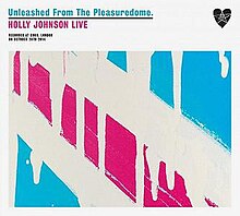 Holly Johnson Unleashed From the Pleasuredome 2014 Album.jpg