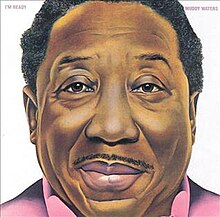 I'm Ready Muddy Waters.jpg