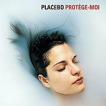 Placebo - Protège-Moi.jpg