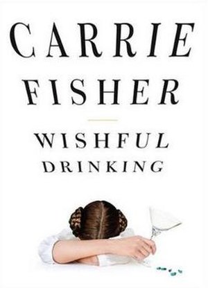 Cover of the book "Wishful Drinking"...