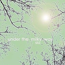 Under the Milky Way by Sia (cover).jpg