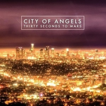 Thirty Seconds to Mars - "City of Angels" (Promotional Single).png