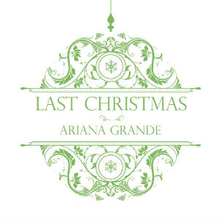 Ariana Grande - Last Christmas (Official Single Cover).png
