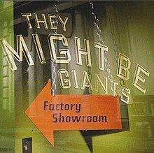 TheyMightBeGiants-FactoryShowroom.jpg