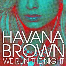 Havana Brown - We Run the Night (Original version).jpg