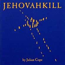 Julian Cope - Jehovahkill.jpg