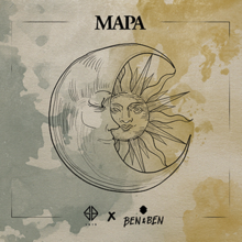 The "Mapa" text appears horizontally on top in black, with a crescent moon and a sun on the middle, and the logo of SB19 and Ben&Ben appears on the bottom part of the cover art in black, over a multi-colored grayish, brownish backdrop.