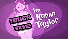 Touch Me, I'm Karen Taylor.jpg