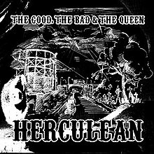 The Good, the Bad and the Queen - Herculean.jpg