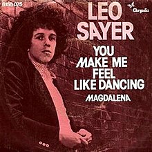 Leo Sayer - You Make Me Feel Like Dancing.jpg