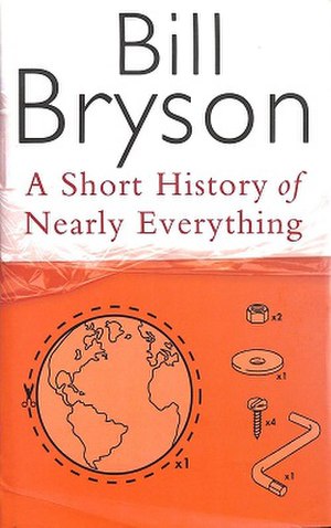 A Short History of Nearly Everything by Bill B...