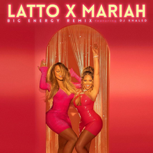 Latto and Mariah Carey - Big Energy (Remix).png