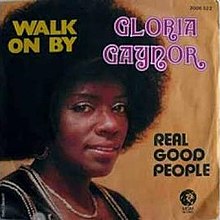 Walk On By - Gloria Gaynor.jpg