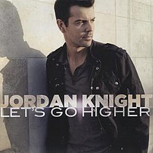 Jordan Knight Let's Go Higher Single.jpg