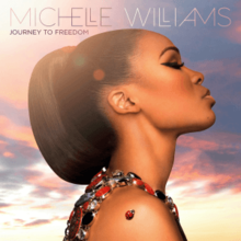 Michelle Williams - Journey to Freedom (Official Album Cover).png