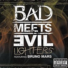 Flames in the background with Bad Meets Evil featuring Bruno Mars spelled in white and Lighters in yellow. Contains a parental advisory sticker.