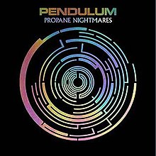Pendulum - Propane Nightmares.jpg