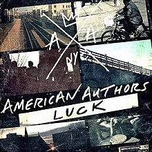 American Authors - "Luck".jpg