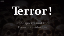 См. Титульную карточку эпизода документального фильма «Террор!» Робеспьер и Французская революция.png