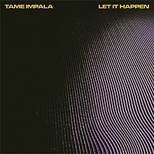 Tame Impala - Let It Happen cover art.jpg