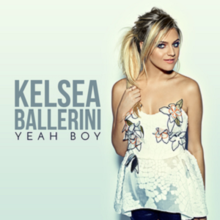 Kelsea Ballerini - Yeah Boy (single cover).png