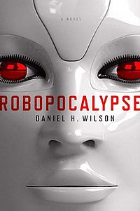 Robopocalypse | Moviefone