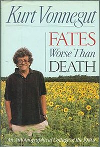 Fates Worse Than Death Kurt Vonnegut
