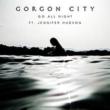 Gorgon City Go All Night.jpg