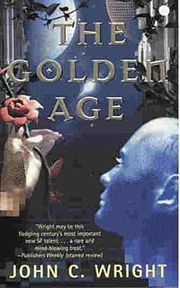 The Golden Age John C. Wright