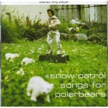 Snowpatrolsongsforpolarbearsalbumcover.jpg