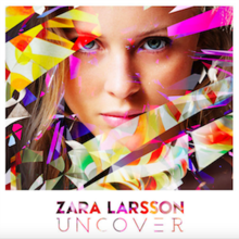 Uncover (Official EP Album Cover) by Zara Larsson.png