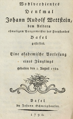 Omaĝo al Johann Rudolf Wettstein (1594-1666) fare de Johann Schweighäuser (1742-1830), franca klasika erudiciulo.