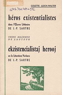 Ekzistencialistaj Herooj en la Literatura Verkaro de J.-P. Sartre