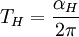 T_H = \frac{\alpha_H}{2 \pi}