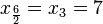 x_{\frac {6} {2}} = x_3 = 7