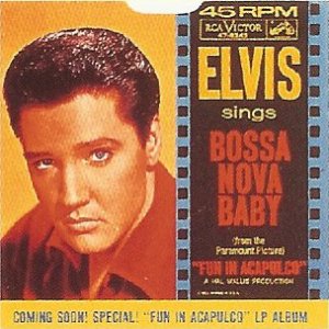 پرونده:Elvis Presley Bossa Nova Baby Single Cover.jpg