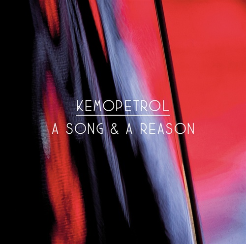 Tiedosto:Kemopetrol-a song and a reason.jpg