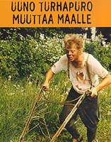 Tiedosto:Uuno Turhapuro muuttaa maalle.jpg