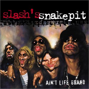 Tiedosto:Slash's Snakepit - Ain't Life Grand.jpeg