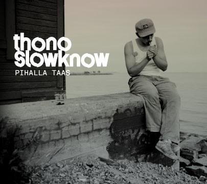 Tiedosto:ThonoSlowknow-PihallaTaas-cover.jpg