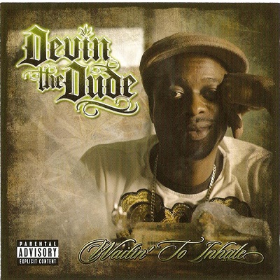 Tiedosto:Devin the Dude - Waitin' to Inhale.jpeg