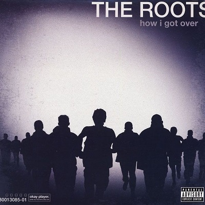 Tiedosto:The Roots - How I Got Over.jpg