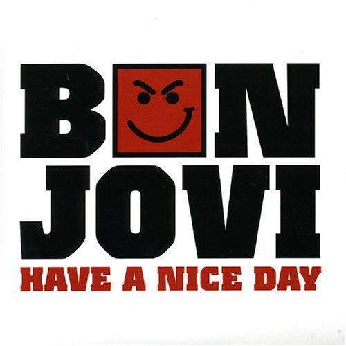 Tiedosto:Have a Nice Day Bon Jovi.jpg