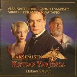 Soundtrack-albumin Kaksipäisen kotkan varjossa – Elokuvan laulut kansikuva